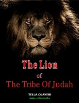 The Lion Of  The Tribe Of Judah - Tella Olayeri