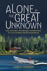 Alone in the Great Unknown - Caroll Simpson