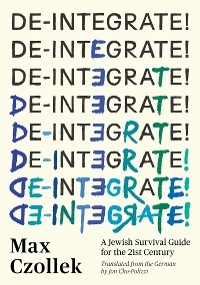 De-Integrate! - Max Czollek