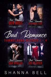 Bad Romance Sammelband - Shanna Bell