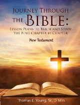 Journey Through the Bible - Thomas E. Young