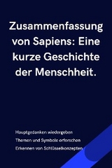 Zusammenfassung von Sapiens: Eine kurze Geschichte der Menschheit. - B Verstand