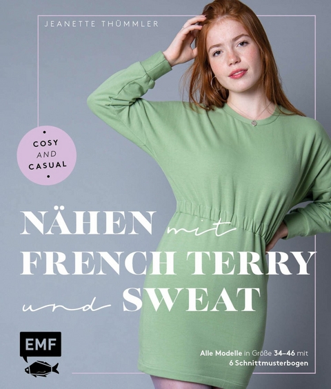 Nähen mit French Terry und Sweat – Cosy and Casual - Jeanette Thümmler