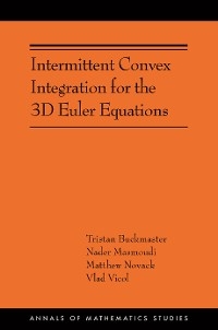 Intermittent Convex Integration for the 3D Euler Equations -  Tristan Buckmaster,  Nader Masmoudi,  Matthew Novack,  Vlad Vicol