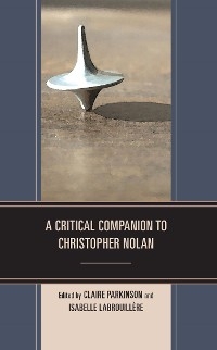 Critical Companion to Christopher Nolan - 