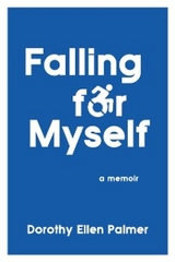 Falling for Myself - Dorothy Ellen Palmer