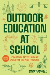 Outdoor Education at School -  Garry Powell
