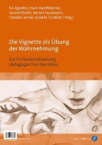 Die Vignette als Übung der Wahrnehmung / The vignette as an exercise in perception - 