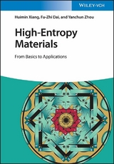 High-Entropy Materials -  Huimin Xiang,  Fu-Zhi Dai,  Yanchun Zhou