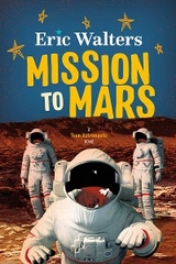 Mission to Mars - Eric Walters