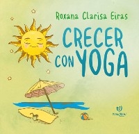 Crecer con yoga - Roxana Eiras