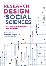 Research Design in the Social Sciences - Graeme Blair, Alexander Coppock, Macartan Humphreys