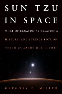 SUN TZU IN SPACE (EB) -  Gregory D. Miller