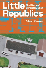 Little Republics - Adrian Duncan