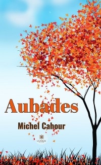Aubades - Michel Cahour