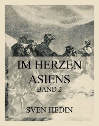 Im Herzen Asiens - Dr. Sven Hedin