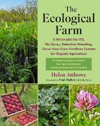 The Ecological Farm - Helen Atthowe