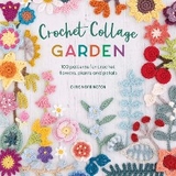 Crochet Collage Garden -  Chris Norrington