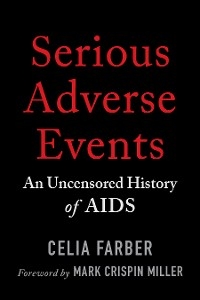 Serious Adverse Events -  Celia Farber