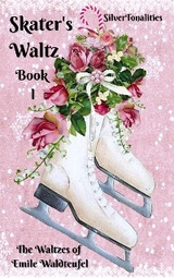 The Skater’s Waltz for Easiest Piano Book 1 -  Silvertonalities