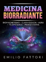 Medicina Biorradiante (Traducido) - Emilio Fattori