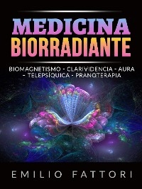 Medicina Biorradiante (Traducido) - Emilio Fattori