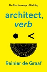 architect, verb. - Reinier De Graaf