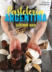 Pastelería argentina - Gustavo Nari