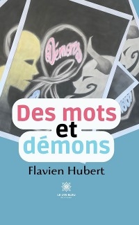 Des mots et démons - Flavien Hubert