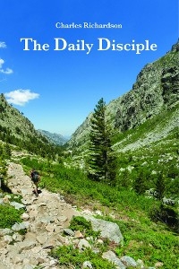 Daily Disciple -  Charles Richardson