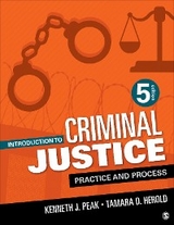 Introduction to Criminal Justice - Kenneth J. Peak, Tamara D. Herold