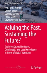 Valuing the Past, Sustaining the Future? - 