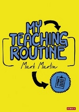 My Teaching Routine - Mark Martin