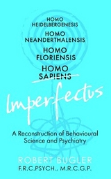 Homo Imperfectus - Robert Bugler