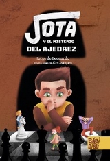 Jota y el misterio del ajedrez - Jorge de Leonardo