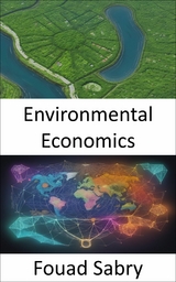 Environmental Economics - Fouad Sabry