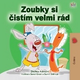 Zoubky si čistím velmi rád - Shelley Admont,  KidKiddos Books