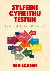 Sylfeini Cyfieithu Testun - Ben Screen