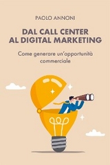 Dal Call Center al Digital Marketing - Paolo Annoni