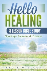 Hello Healing - Trecia Willcutt