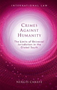 Crimes Against Humanity -  Nergis Canefe