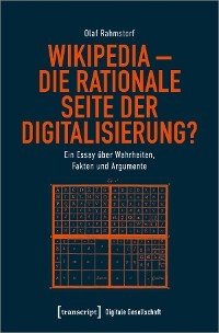 Wikipedia: Die rationale Seite der Digitalisierung? - Olaf Rahmstorf