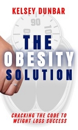 Obesity Solution -  Kelsey Dunbar