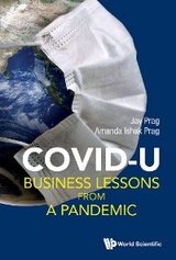 COVID-U: BUSINESS LESSONS FROM A PANDEMIC - Jay Prag, Amanda Ishak Prag