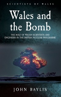 Wales and the Bomb -  John Baylis