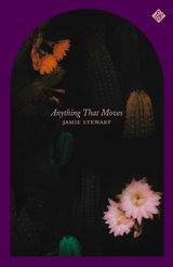 Anything That Moves -  Jamie Stewart