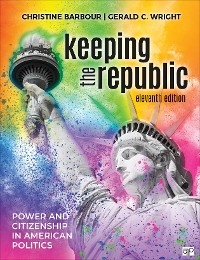 Keeping the Republic - Christine Barbour, Gerald C. C. Wright