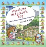 Henrietta Hedgehog's Bog - Laura Kate