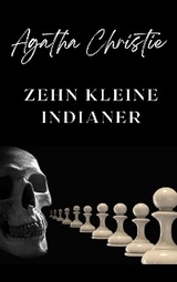 Zehn kleine Negerlein (übersetzt) - Agatha Christie