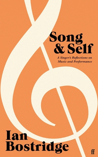 Song and Self - CBE (Author) Bostridge Dr Ian